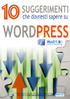 10 suggerimenti che dovresti sapere su wordpress